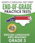 North Carolina Test Prep End-Of-Grade Practice Tests English Language Arts/Reading Grade 3: Preparation for the End-Of-Grade Ela/Reading Tests By E. Hawas Cover Image