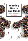 Winning Hearts and Minds By Sue-Ann Chia (Editor) Cover Image