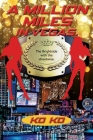 A Million Miles in Vegas: The Brightside with the Streetwise By Ko Ko Cover Image