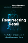 Resurrecting Retail: The Future of Business in a Post-Pandemic World Cover Image
