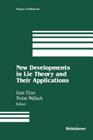 New Developments in Lie Theory and Their Applications (Progress in Mathematics #105) By Juan Tirao, Wallach Cover Image