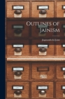 Outlines of Jainism By Jagmanderlal Jaini Cover Image