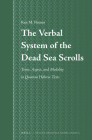 The Verbal System of the Dead Sea Scrolls: Tense, Aspect, and Modality in Qumran Hebrew Texts (Studia Semitica Neerlandica #64) Cover Image