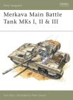 Merkava Main Battle Tank MKs I, II & III (New Vanguard) By Sam Katz, Peter Sarson (Illustrator) Cover Image