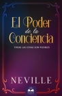 El Poder de la Conciencia By Marcela Allen (Translator), Neville Goddard Cover Image