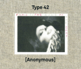 Type 42: Fame Is the Name of the Game: Photographs by Anonymous Cover Image