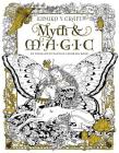 Myth & Magic: An Enchanted Fantasy Coloring Book By Kinuko Y. Craft Cover Image