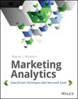 Marketing Analytics: Data-Driven Techniques with Microsoft Excel By Wayne L. Winston Cover Image