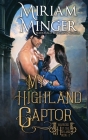 My Highland Captor By Miriam Minger Cover Image