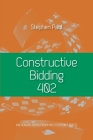 Constructive Bidding 402 By Stephen Paul Cover Image
