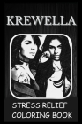 Stress Relief Coloring Book: Colouring Krewella By Becky Jones Cover Image