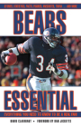 Bears Essential: Everything You Need to Know to Be a Real Fan! By David Claerbaut, Dan Jiggetts (Foreword by) Cover Image