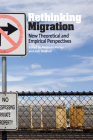 Rethinking Migration: New Theoretical and Empirical Perspectives By Alejandro Portes (Editor), Josh Dewind (Editor) Cover Image