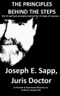 The Principles Behind the Steps: The 12 Spiritual Principles Behind the 12 Steps of Recovery By Joseph E. Sapp Cover Image