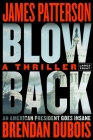 Blowback: James Patterson's Best Thriller in Years Cover Image