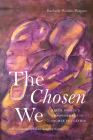 The Chosen We: Black Women's Empowerment in Higher Education Cover Image