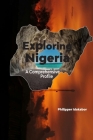 Exploring Nigeria: A Comprehensive Profile Cover Image