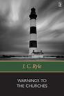 Warnings to the Churches By John Charles Ryle Cover Image