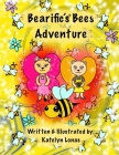Bearific's Bee Adventure By Katelyn Lonas Cover Image