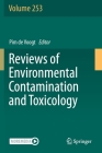 Reviews of Environmental Contamination and Toxicology Volume 253 By Pim de Voogt (Editor) Cover Image