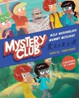 Mystery Club Graphic Novel: Wild Werewolves; Mummy Mischief By Davide Cali, Yannick Robert Cover Image
