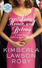 Love, Honor, and Betray (A Reverend Curtis Black Novel #8) By Kimberla Lawson Roby Cover Image