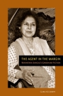 The Agent in the Margin: Nayantara Sahgal's Gandhian Fiction Cover Image