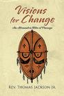 Visions for Change: A Manhood and Womanhood Program Cover Image