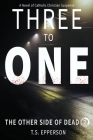 Three to One By T. S. Epperson Cover Image