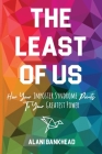 The Least of Us: How Your Imposter Syndrome Points To Your Greatest Power Cover Image