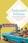 Ambivalent Embrace: Jewish Upward Mobility in Postwar America By Rachel Kranson Cover Image