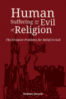 Human Suffering and the Evil of Religion Cover Image