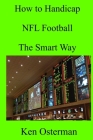 How to Handicap NFL Football The Smart Way Cover Image