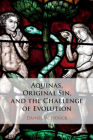 Aquinas, Original Sin, and the Challenge of Evolution By Daniel W. Houck Cover Image