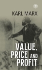 Value, Price and Profit By Karl Marx Cover Image