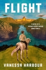 Flight: A Novel of a Daring Escape During World War II By Vanessa Harbour Cover Image