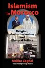 Islamism in Morocco By Malika Zeghal, George Holoch (Translator) Cover Image
