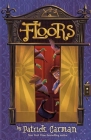 Floors By Patrick Carman Cover Image