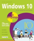 Windows 10 in Easy Steps: For PCs, Laptops and Touch Devices By Nick Vandome Cover Image