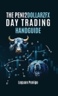 The Peni2Dollarzfx Day Trading Handguide Cover Image