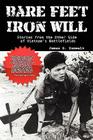 Bare Feet, Iron Will Stories from the Other Side of Vietnam's Battlefields By James G. Zumwalt Cover Image