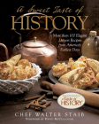 Sweet Taste of History: More Than 100 Elegant Dessert Recipes from America's Earliest Days Cover Image