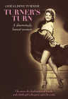 Turner's Turn: A Disarmingly Honest Memoir By Geraldine Turner Cover Image