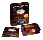 Coffee Cocktails deck: 50 cards for delicious drinks that mix coffee & liquor Cover Image