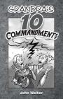 Grandpa's 10 Commandments By John Walker Cover Image
