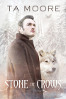 Stone the Crows (Wolf Winter #2) Cover Image
