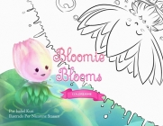 Bloomie Blooms: Coloreame Cover Image