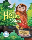 Hello From Sammi By Suzanne M. Mirviss, Suzanne M. Mirviss (Illustrator), John Ryan McCarron (Designed by) Cover Image