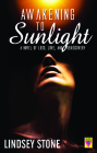 Awakening to Sunlight (Bold Strokes Victory Editions) By Lindsey Stone Cover Image