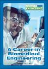 A Career in Biomedical Engineering By Melissa Abramovitz Cover Image